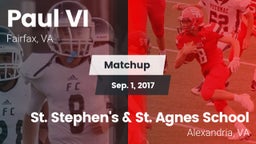 Matchup: Paul VI  vs. St. Stephen's & St. Agnes School 2017