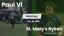 Matchup: Paul VI  vs. St. Mary's Ryken  2018