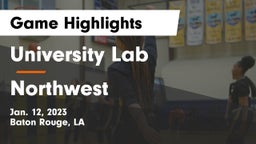 University Lab  vs Northwest  Game Highlights - Jan. 12, 2023