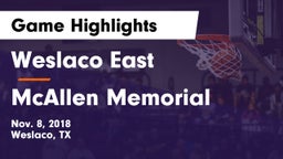 Weslaco East  vs McAllen Memorial  Game Highlights - Nov. 8, 2018