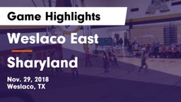Weslaco East  vs Sharyland  Game Highlights - Nov. 29, 2018