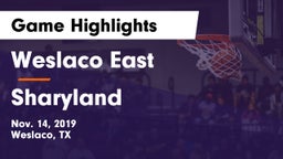 Weslaco East  vs Sharyland  Game Highlights - Nov. 14, 2019
