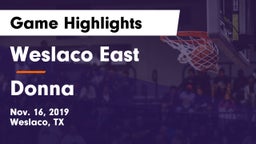Weslaco East  vs Donna  Game Highlights - Nov. 16, 2019