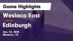 Weslaco East  vs Edinburgh  Game Highlights - Jan. 24, 2020