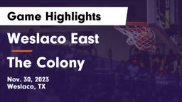 Weslaco East  vs The Colony  Game Highlights - Nov. 30, 2023