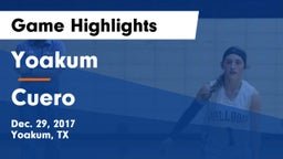 Yoakum  vs Cuero  Game Highlights - Dec. 29, 2017