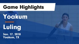 Yoakum  vs Luling  Game Highlights - Jan. 17, 2018