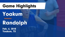 Yoakum  vs Randolph  Game Highlights - Feb. 6, 2018