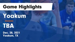 Yoakum  vs TBA Game Highlights - Dec. 28, 2021