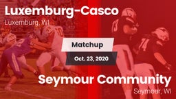 Matchup: Luxemburg-Casco vs. Seymour Community  2020