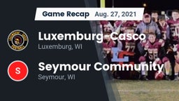 Recap: Luxemburg-Casco  vs. Seymour Community  2021