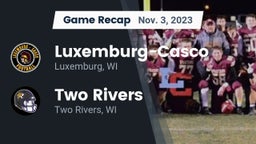 Recap: Luxemburg-Casco  vs. Two Rivers  2023