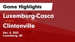 Luxemburg-Casco  vs Clintonville  Game Highlights - Dec. 8, 2023