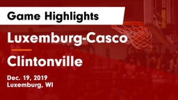 Luxemburg-Casco  vs Clintonville  Game Highlights - Dec. 19, 2019