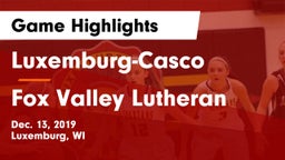 Luxemburg-Casco  vs Fox Valley Lutheran  Game Highlights - Dec. 13, 2019