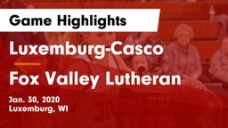 Luxemburg-Casco  vs Fox Valley Lutheran  Game Highlights - Jan. 30, 2020