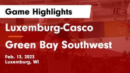 Luxemburg-Casco  vs Green Bay Southwest  Game Highlights - Feb. 13, 2023