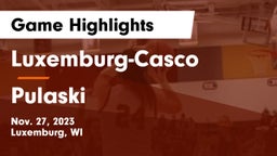 Luxemburg-Casco  vs Pulaski  Game Highlights - Nov. 27, 2023