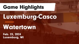 Luxemburg-Casco  vs Watertown  Game Highlights - Feb. 23, 2024