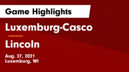 Luxemburg-Casco  vs Lincoln  Game Highlights - Aug. 27, 2021