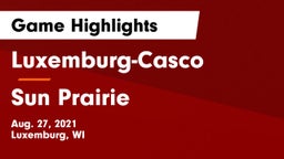 Luxemburg-Casco  vs Sun Prairie Game Highlights - Aug. 27, 2021