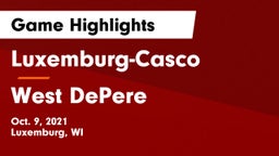 Luxemburg-Casco  vs West DePere Game Highlights - Oct. 9, 2021
