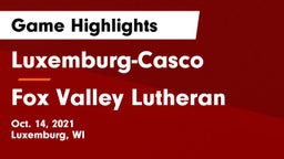 Luxemburg-Casco  vs Fox Valley Lutheran  Game Highlights - Oct. 14, 2021