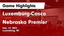 Luxemburg-Casco  vs Nebraska Premier Game Highlights - Feb. 19, 2022