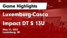 Luxemburg-Casco  vs Impact DT S 13U Game Highlights - May 21, 2022