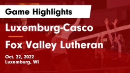 Luxemburg-Casco  vs Fox Valley Lutheran  Game Highlights - Oct. 22, 2022