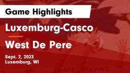 Luxemburg-Casco  vs West De Pere  Game Highlights - Sept. 2, 2023