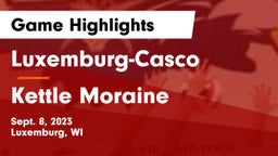 Luxemburg-Casco  vs Kettle Moraine  Game Highlights - Sept. 8, 2023