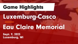Luxemburg-Casco  vs Eau Claire Memorial  Game Highlights - Sept. 9, 2023