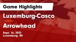 Luxemburg-Casco  vs Arrowhead  Game Highlights - Sept. 16, 2023