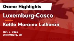 Luxemburg-Casco  vs Kettle Moraine Lutheran  Game Highlights - Oct. 7, 2023
