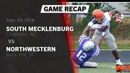 Recap: South Mecklenburg  vs. Northwestern  2016