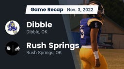 Recap: Dibble  vs. Rush Springs  2022