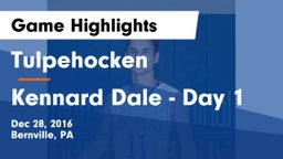 Tulpehocken  vs Kennard Dale - Day 1 Game Highlights - Dec 28, 2016