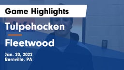 Tulpehocken  vs Fleetwood  Game Highlights - Jan. 20, 2022