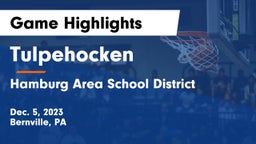 Tulpehocken  vs Hamburg Area School District Game Highlights - Dec. 5, 2023