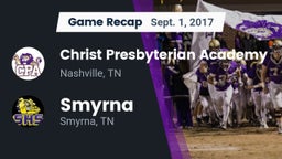 Recap: Christ Presbyterian Academy vs. Smyrna  2017