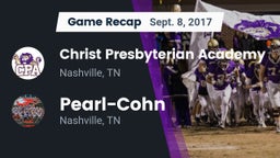 Recap: Christ Presbyterian Academy vs. Pearl-Cohn  2017