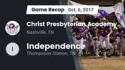Recap: Christ Presbyterian Academy vs. Independence  2017