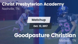 Matchup: Christ Presbyterian vs. Goodpasture Christian  2017