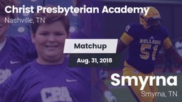 Matchup: Christ Presbyterian vs. Smyrna  2018