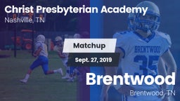 Matchup: Christ Presbyterian vs. Brentwood  2019