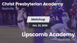 Matchup: Christ Presbyterian vs. Lipscomb Academy 2020