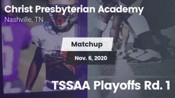 Matchup: Christ Presbyterian vs. TSSAA Playoffs Rd. 1 2020