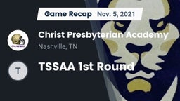 Recap: Christ Presbyterian Academy vs. TSSAA 1st Round 2021