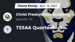 Recap: Christ Presbyterian Academy vs. TSSAA Quarterfinal 2021